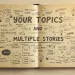 Your Topics Multiple Stories